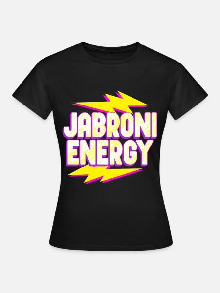 Jabroni Energy - Frauen T-Shirt - Schwarz