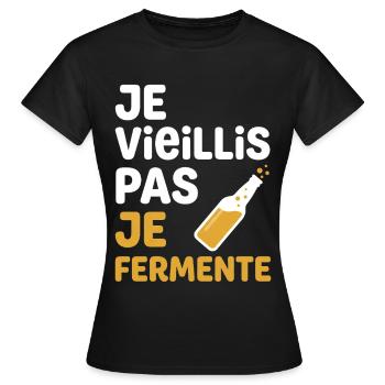 Je Vieillis Pas Je Fermente - T-shirt Femme - noir - Devant - AI Model Female 172 dark (172cm)