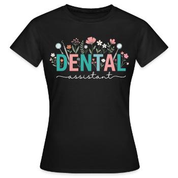Floral Dental Assistant Dentist Woman - Women's T-Shirt - black - Front - AI Model Female 172 dark (172cm)