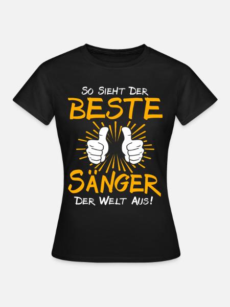 Sänger Geschenkidee - Frauen T-Shirt - Schwarz