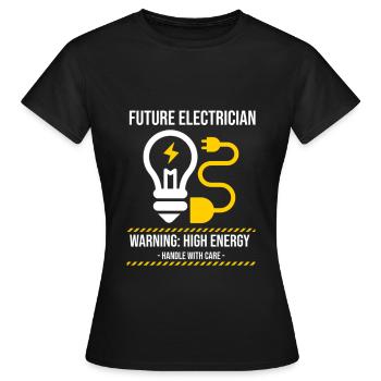 Warning: High Energy – Future Electrician - Frauen T-Shirt - Schwarz - Vorne - AI Model Female 172 dark (172cm)