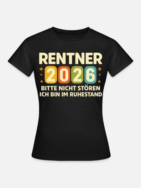 Rentner 2026 Ruhestand Bitte Nicht Stören - T-shirt dam - svart
