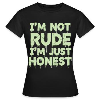 Je ne suis pas impoli, je suis juste honnête - T-shirt Femme - noir - Devant - AI Model Female 172 dark (172cm)