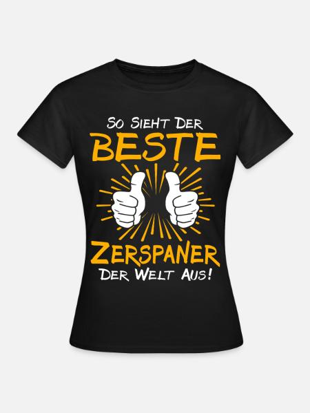 Zerspaner Geschenkidee - Frauen T-Shirt - Schwarz