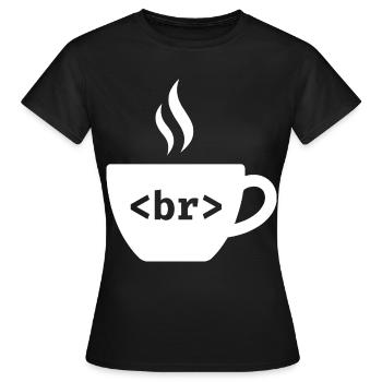 Pause café – Conception drôle de balise HTML - T-shirt Femme - noir - Devant - AI Model Female 172 dark (172cm)