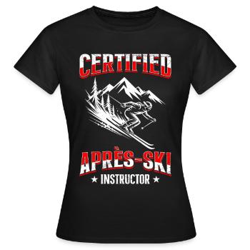 Skifahren CERTIFIED APRES-SKI INSTRUCTOR LUSTIG - Frauen T-Shirt - Schwarz - Vorne - AI Model Female 172 dark (172cm)