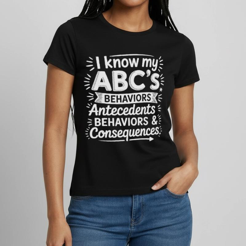 ABC behavior: causes, behavior, consequences Women's T-Shirt