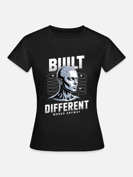 Neurodivergent Neurodiversität Built Differend - Frauen T-Shirt - Schwarz