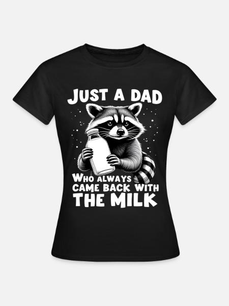 Milchbringender Vater-Raccoon - Frauen T-Shirt - Schwarz