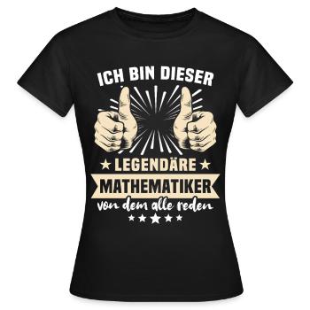 Mathematician sayings - Women's T-Shirt - black - Front - AI Model Female 172 dark (172cm)