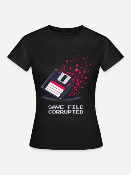 Save File kaputt | Bestatter Ironie - Frauen T-Shirt - Schwarz