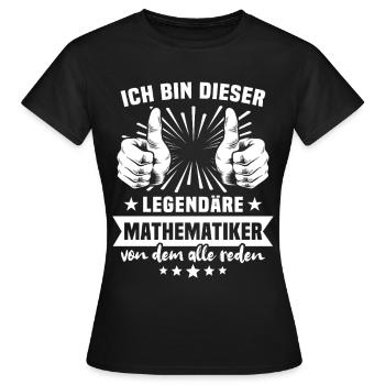 Mathematician Legend - Women's T-Shirt - black - Front - AI Model Female 172 dark (172cm)