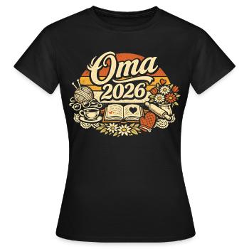 Oma 2026 | Schwangerschaft Ankündigung Frauen - Frauen T-Shirt - Schwarz - Vorne - AI Model Female 172 dark (172cm)
