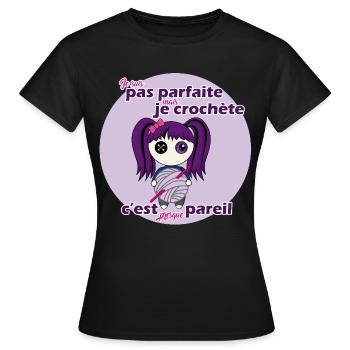 Je suis pas parfaite mais je crochète - T-shirt Femme - noir - Devant - AI Model Female 172 dark (172cm)
