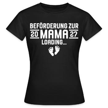 Beförderung zur Mama 2027 loading - Frauen T-Shirt - Schwarz - Vorne - AI Model Female 172 dark (172cm)