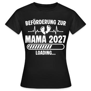 Schwangerschaft Ankündigen Werdende Mama 2027 - Frauen T-Shirt - Schwarz - Vorne - AI Model Female 172 dark (172cm)