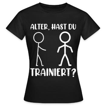 Strichmännchen HAST DU TRAINIERT Lustiges - Frauen T-Shirt - Schwarz - Vorne - AI Model Female 172 dark (172cm)