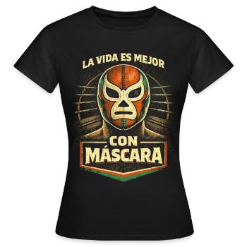 Lucha Libre Luchador La Vida Es Mejor Con Mascara - T-shirt Femme - noir - Devant - AI Model Female 172 dark (172cm)