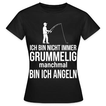 Nicht immer grummelig, manchmal angeln - Frauen T-Shirt - Schwarz - Vorne - AI Model Female 172 dark (172cm)