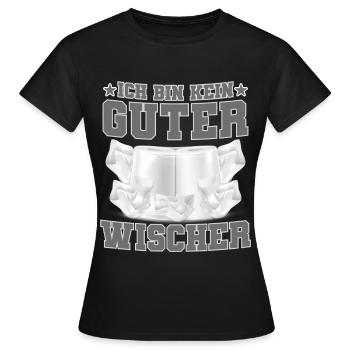 Toilettenpapier Ich Bin Ein Guter Wischer - Frauen T-Shirt - Schwarz - Vorne - AI Model Female 172 dark (172cm)