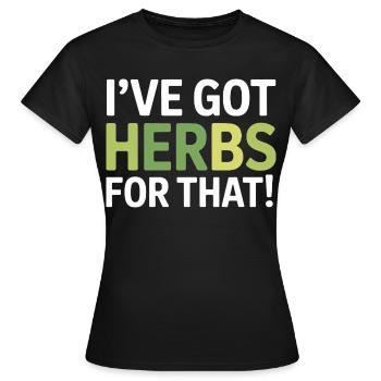 Naturopath I've Got Herbs For That Professional  - Women's T-Shirt - black - Front - AI Model Female 172 dark (172cm)