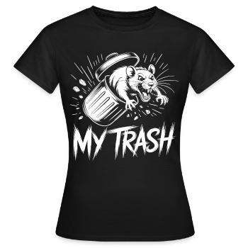 Aggressive Ratte im Mülleimer – My Trash - Frauen T-Shirt - Schwarz - Vorne - AI Model Female 172 dark (172cm)