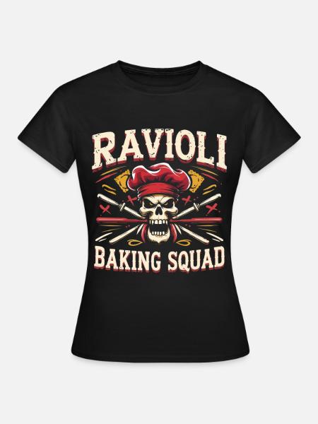 Ravioli Baking Squad - Frauen T-Shirt - Schwarz