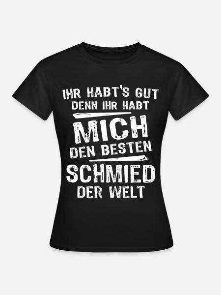 Schmied - Frauen T-Shirt - Schwarz