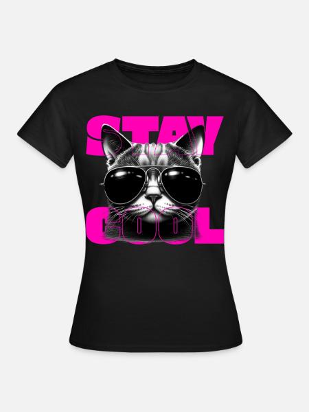 Stay cool - Frauen T-Shirt - Schwarz