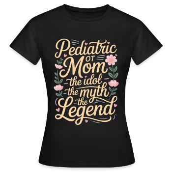 Maman ergothérapeute pédiatrique L’idole L’intervention précoce - T-shirt Femme - noir - Devant - AI Model Female 172 dark (172cm)
