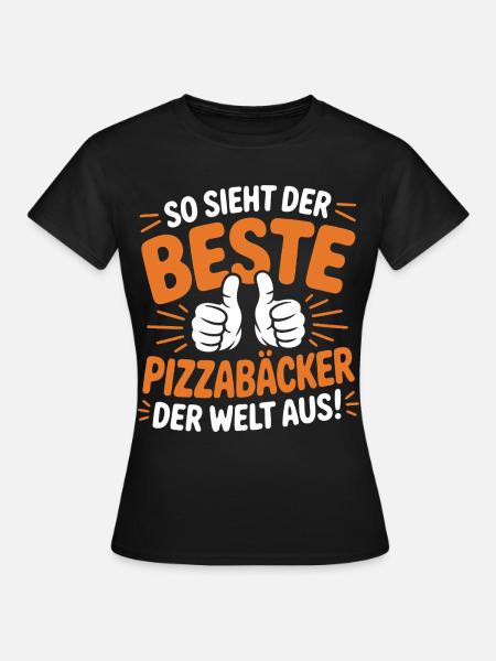 Pizzabäcker Geschenkidee - Frauen T-Shirt - Schwarz