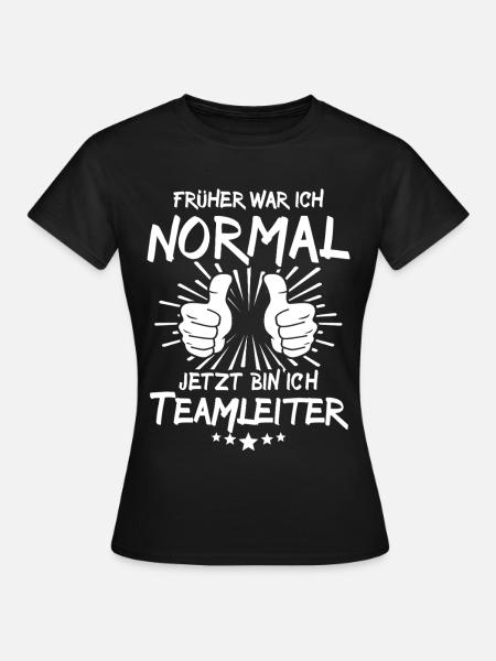 Teamleiter - Frauen T-Shirt - Schwarz