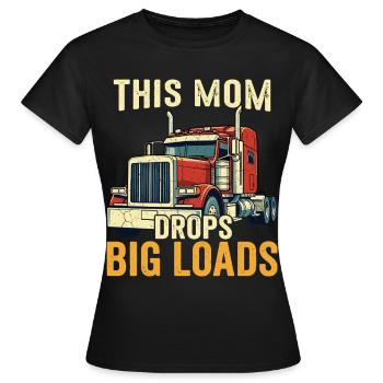 Mère camionneur Chauffeur de semi-remorque Maman - T-shirt Femme - noir - Devant - AI Model Female 172 dark (172cm)