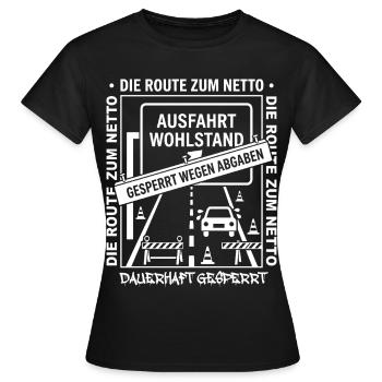 The route to Netto permanently closed - Women's T-Shirt - black - Front - AI Model Female 172 dark (172cm)