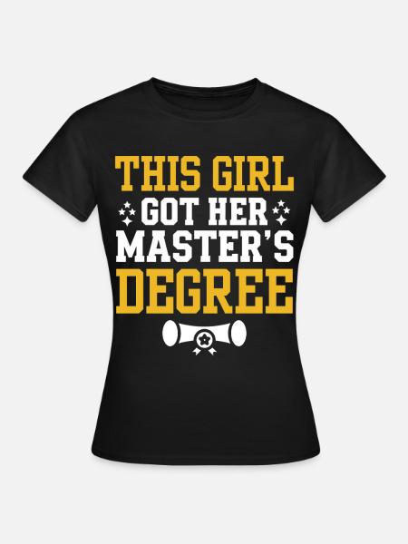 This Girl Got Her Masters Degree Graduation 2026 - Dame-T-shirt - sort