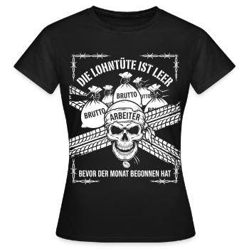 Die Lohntüte Ist Leer Bevor Der Monat Begonnen hat - Frauen T-Shirt - Schwarz - Vorne - AI Model Female 172 dark (172cm)