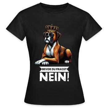 Avant que vous ne demandiez, sans boxer Boxer Boxer Boxer Boxer Dog - T-shirt Femme - noir - Devant - AI Model Female 172 dark (172cm)