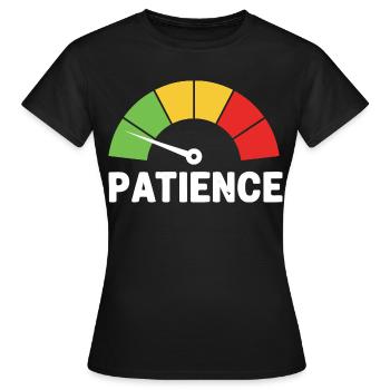 Low Patience Geduld Tacho - Frauen T-Shirt - Schwarz - Vorne - AI Model Female 172 dark (172cm)