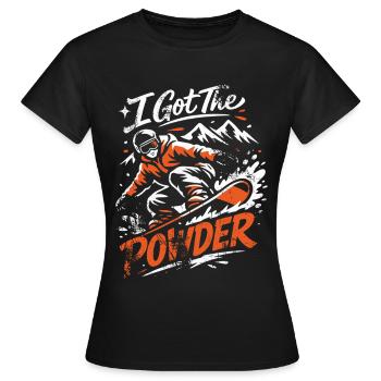 Snowboard | I Got The Powder | Powder snow - Women's T-Shirt - black - Front - AI Model Female 172 dark (172cm)