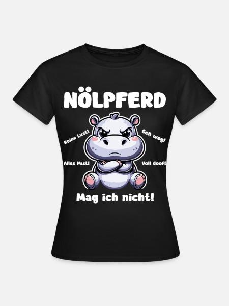 Nölpferd - Frauen T-Shirt - Schwarz