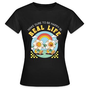 Be Happy in Real Life – Retro Blumen Vibes - Frauen T-Shirt - Schwarz - Vorne - AI Model Female 172 dark (172cm)