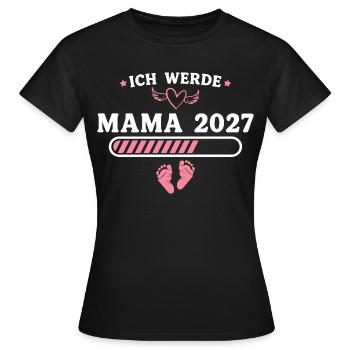 Ich werde Mama 2027 – Schwangerschaft Verkündung - Frauen T-Shirt - Schwarz - Vorne - AI Model Female 172 dark (172cm)