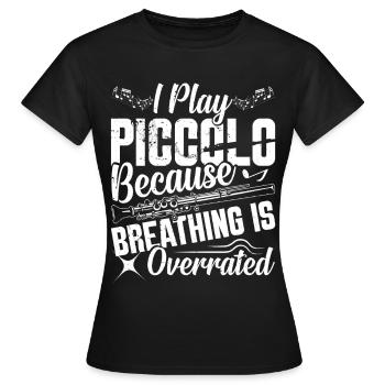 Piccolo-Spieler atmendes Orchester - Frauen T-Shirt - Schwarz - Vorne - AI Model Female 172 dark (172cm)