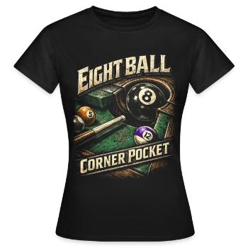 8-Ball Billard Eight Ball Corner Pocket - Frauen T-Shirt - Schwarz - Vorne - AI Model Female 172 dark (172cm)