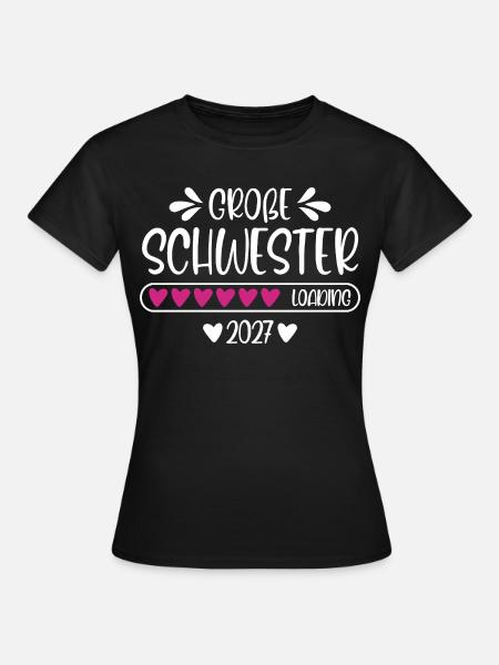 Große Schwester 2027 loading - Frauen T-Shirt - Schwarz