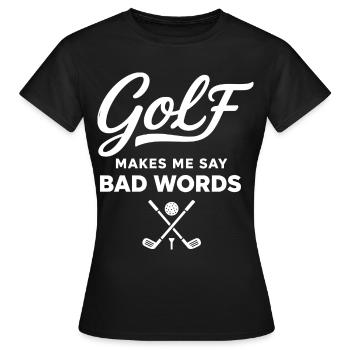 Golf et Gros Mots : L'Humour du Golfeur - T-shirt Femme - noir - Devant - AI Model Female 172 dark (172cm)