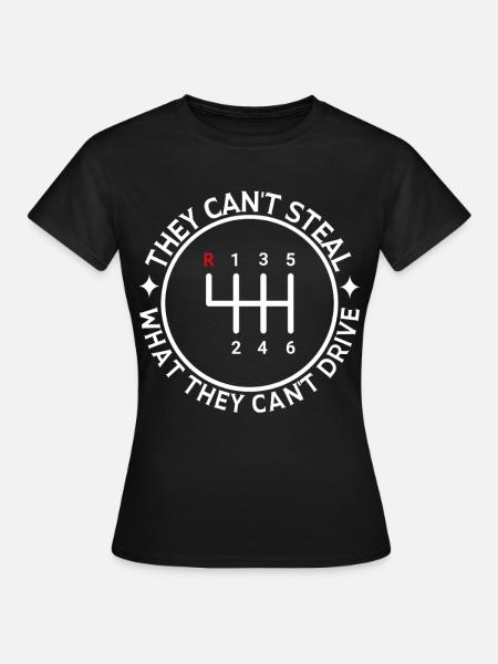 Eingebauter Diebstahlschutz, Schalthebel, manueller Gang - Frauen T-Shirt - Schwarz