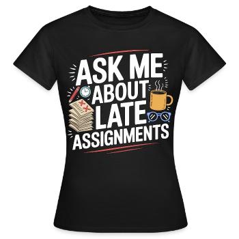 Professeur de lycée Demandez-moi des sujets de la matière - T-shirt Femme - noir - Devant - AI Model Female 172 dark (172cm)