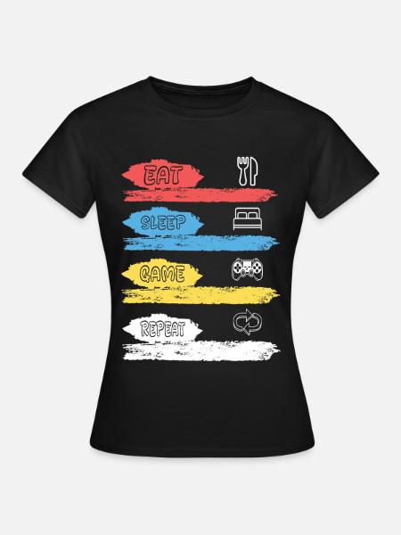 JEU DE MANGER ET DORS RÉPÉTER - V2 - T-shirt Femme - noir