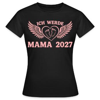 Ich werde Mama 2027 – Stolze werdende Mutter - Frauen T-Shirt - Schwarz - Vorne - AI Model Female 172 dark (172cm)